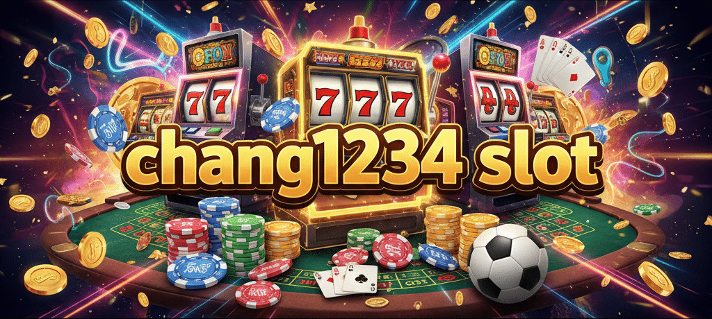 chang1234 slot